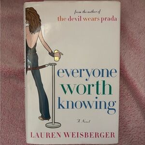 🔥Everyone Worth Knowing by Lauren Weisberger